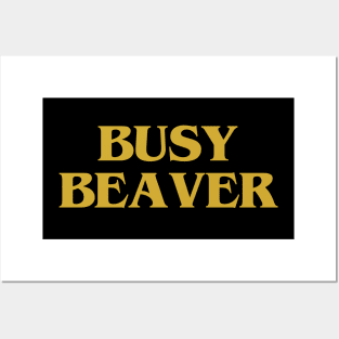 busy beaver Posters and Art